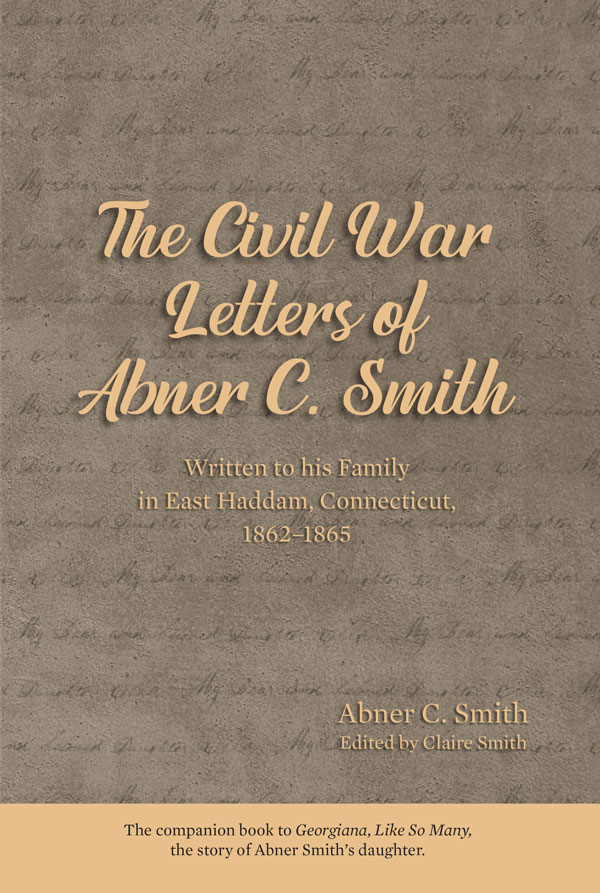 civilwar-600 The Civil War Letters of Abner C. Smith